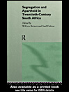 Segregation and Apartheid in Twentieth Century South Africa@